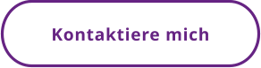 Kontaktiere mich
