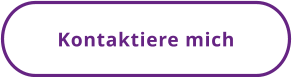 Kontaktiere mich